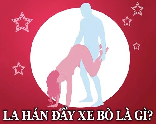 La hán đẩy xe bò là gì? Cách thực hiện tư thế này ra sao?
