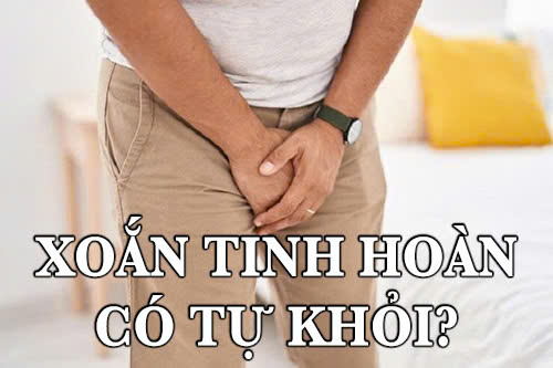 Xoắn tinh hoàn có tự khỏi – Mối lo lắng và những điều cần biết để xử lý đúng cách